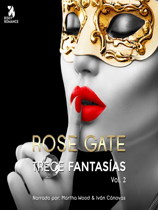 Title details for Trece fantasías, Volume 2 by Rose Gate - Available